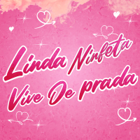LINDA NINFETA VIVE DE PRADA (Single)