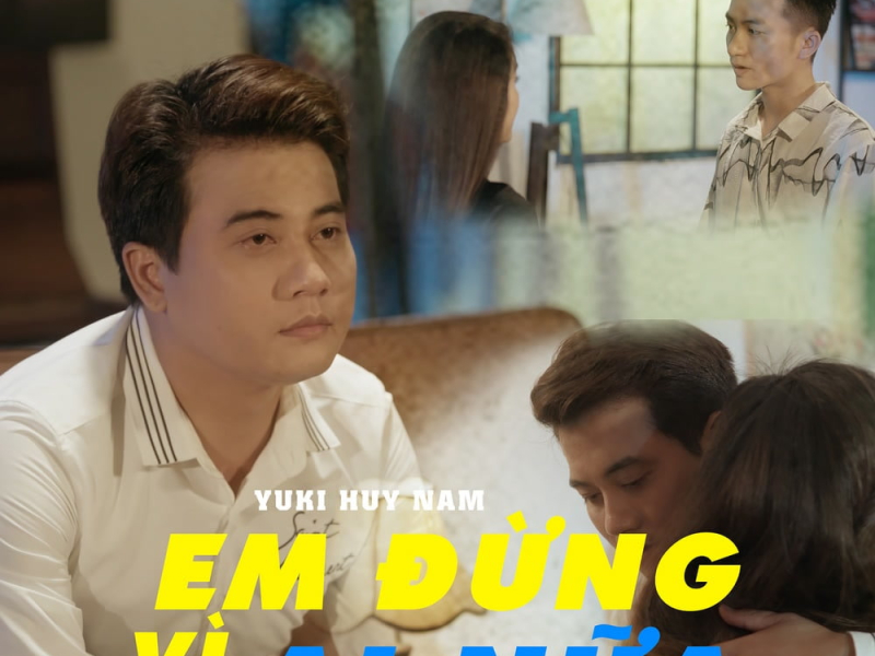 Em Đừng Vì Ai Nữa (Beat) (Single)