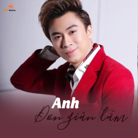 Anh Don Gian Lam (Single)