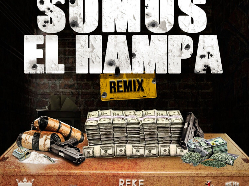 Somos el Hampa (Remix) (Single)