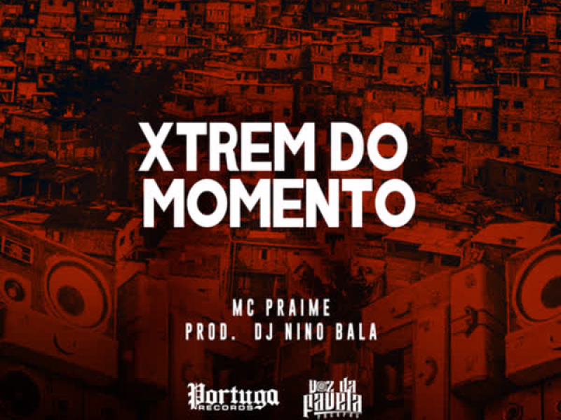 Xtrem do Momento (Single)
