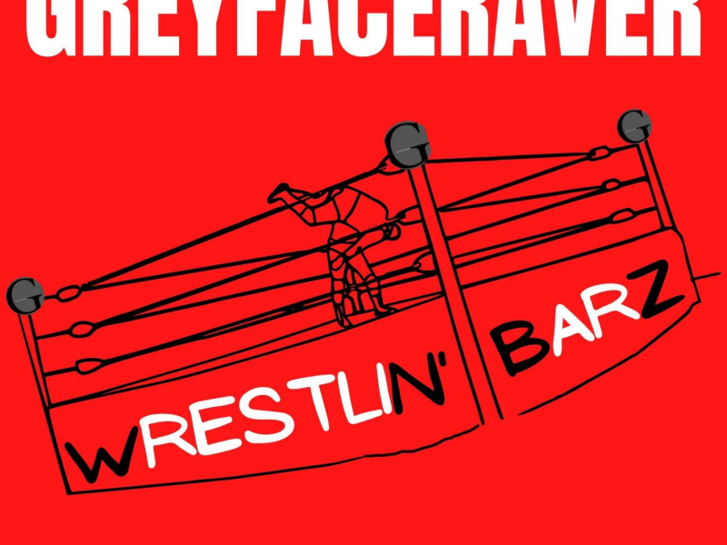 Wrestlin' Barz (Produced by Anno Domini Nation) (Single)