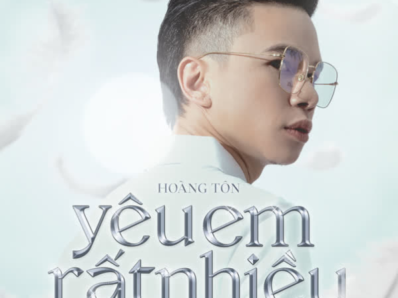 Yêu Em Rất Nhiều (Single)