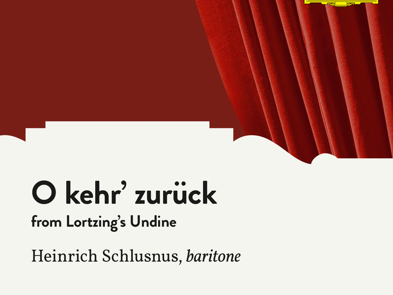 Lortzing: O kehr' zurück (Single)
