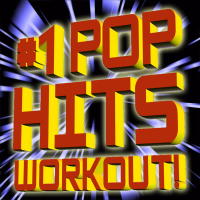 #1 Pop Hits Workout