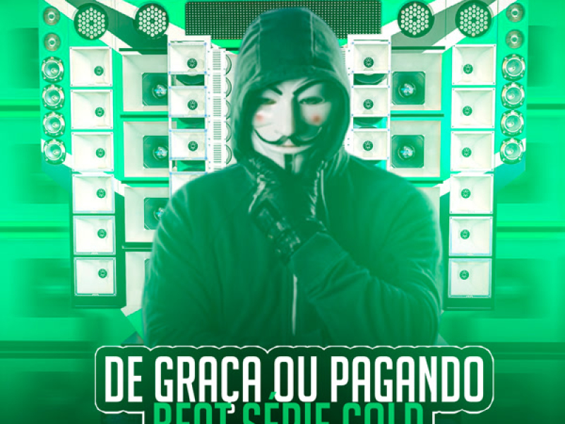 De Graça Ou Pagando - Beat Série Gold (Single)
