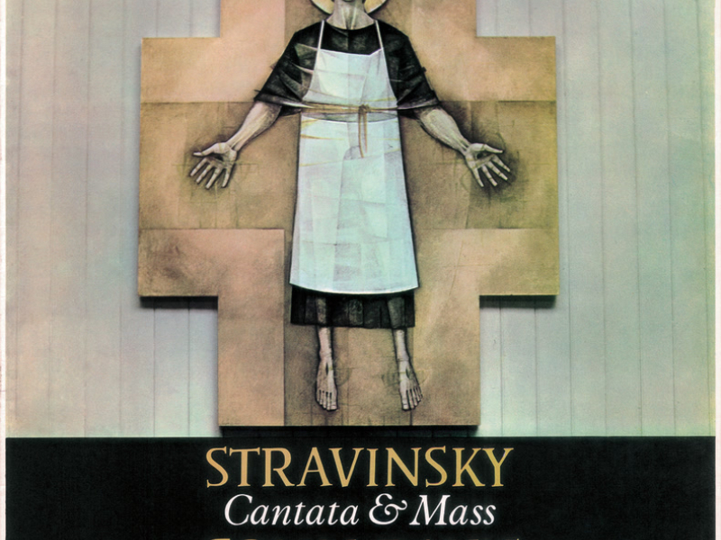 Stravinsky: Cantata & Mass