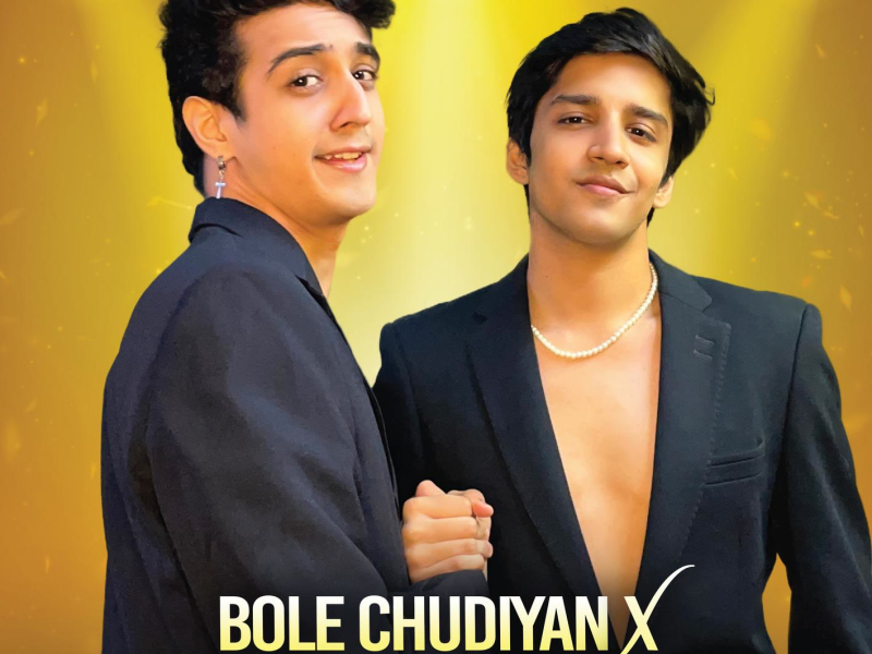 Bole Chudiyan X (Single)