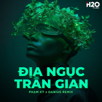 Địa Ngục Trần Gian (Danius Remix) (Single)