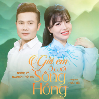 Gửi Em Ở Cuối Sông Hồng (Single)