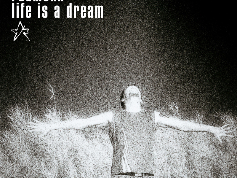 Life Is A Dream (Single)