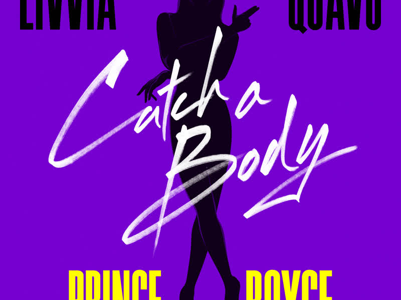 Catch a Body (feat. Quavo & Prince Royce) (Single)