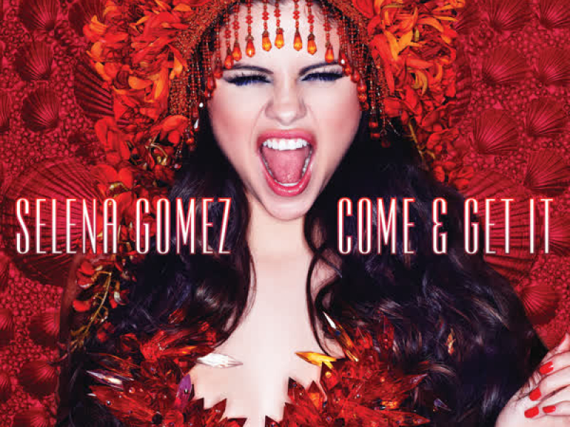 Come & Get It (Single)
