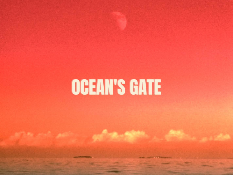 Ocean's Gate (Single)