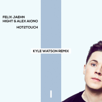 Hot2Touch (Kyle Watson Remix) (Single)