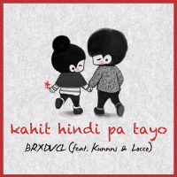 Kahit Hindi Pa Tayo (feat. Kunnns & Locco) (Single)
