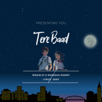 Tere Baad (feat. Manisha Rawat & Deep) (Single)