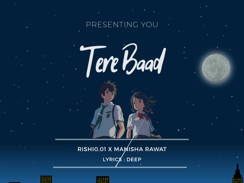 Tere Baad (feat. Manisha Rawat & Deep) (Single)