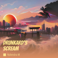 Drunkard's Scream (Single)