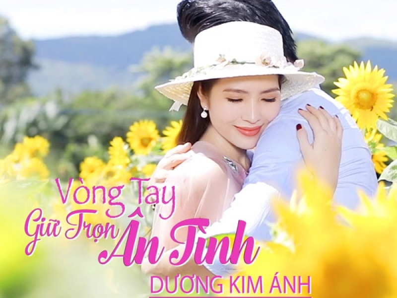 Vòng Tay Giữ Trọn Ân Tình (Single)