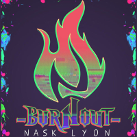 BURNOUT - Nask Lyon (Single)
