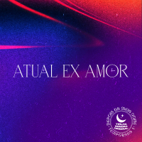 Atual Ex Amor (Single)