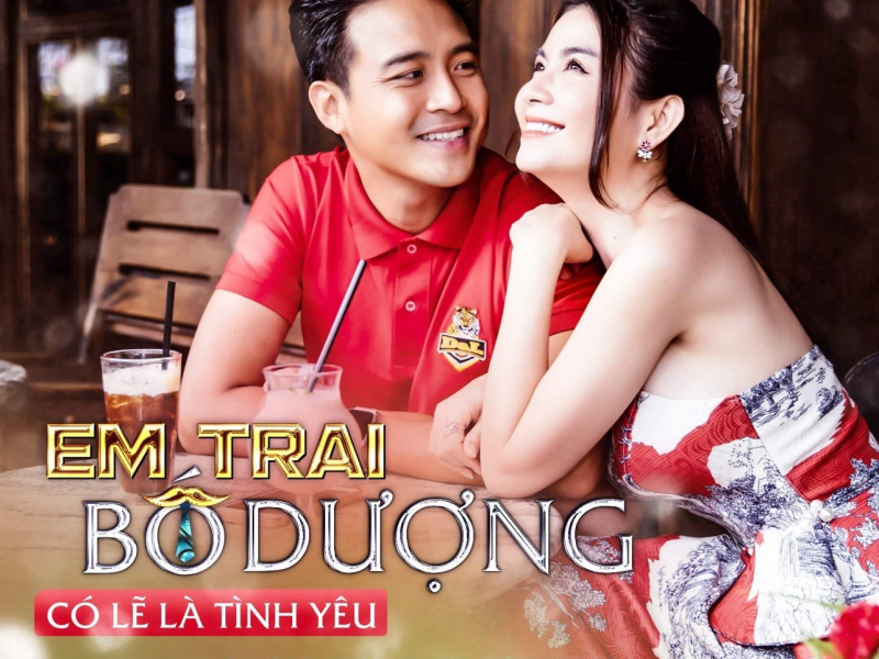 Có Lẽ Là Tình Yêu (Em Trai Bố Dượng OST) (Single)