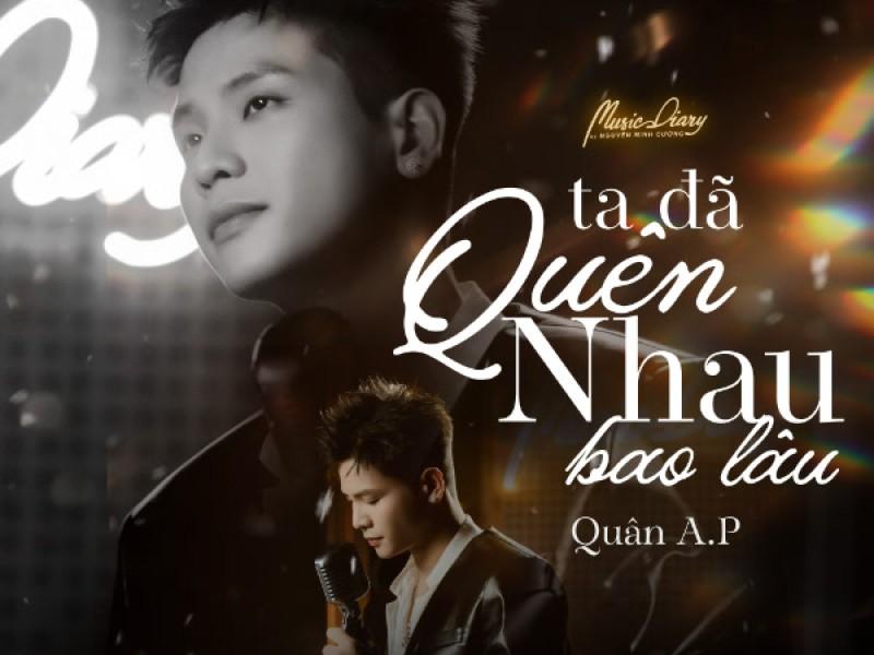 Ta Đã Quên Nhau Bao Lâu (Single)