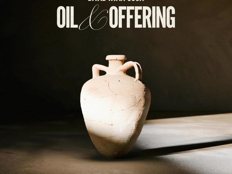 Oil And Offering (Single)