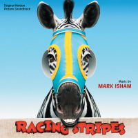 Racing Stripes (Original Motion Picture Soundtrack)