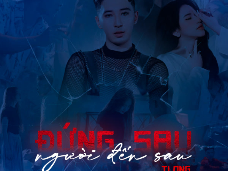 Đứng Sau Người Đến Sau (Single)