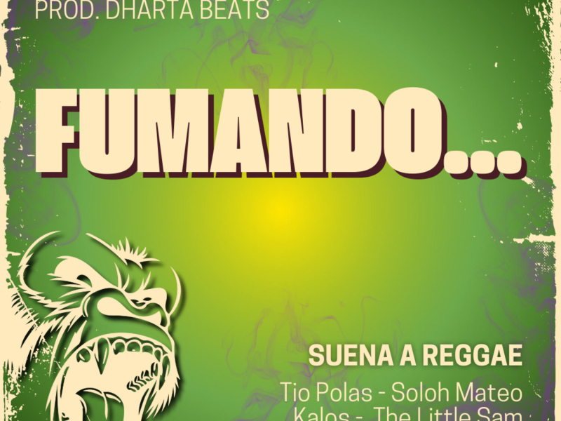 Fumando… (Suena a Reggae), Vol.16 (Single)