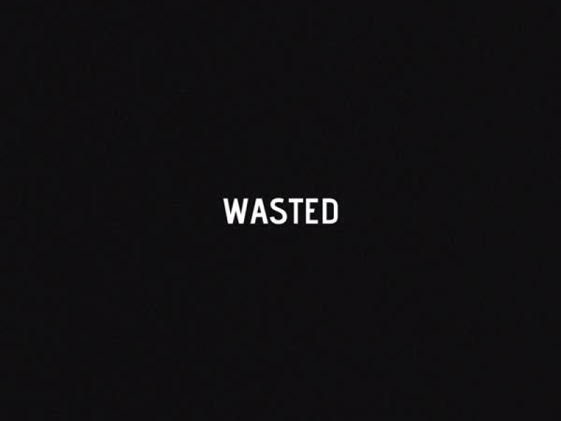 Wasted (feat. DES) (Single)