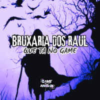 Bruxaria dos Raul Que Ta No Game (Single)