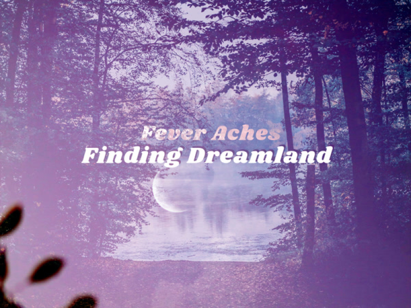 Finding Dreamland (Single)