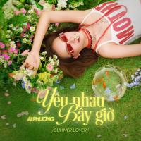 Yêu Nhau Bây Giờ (Summer Lover) (Single)