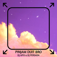 Pinjam Duit Bro (Single)