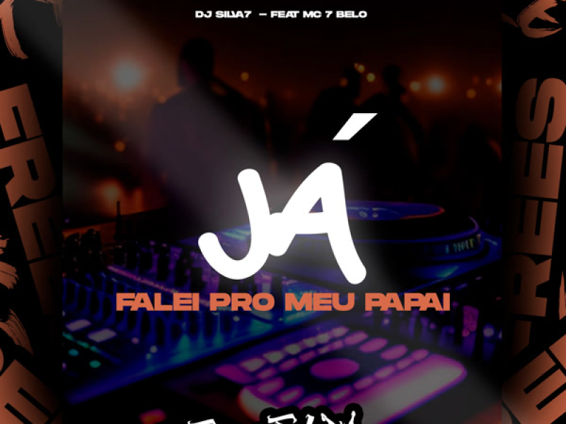 Já Falei Pro Meu Pai (Single)