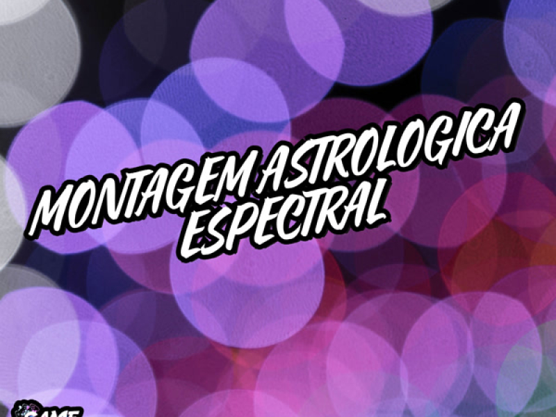 Montagem Astrológica Espectral (Single)