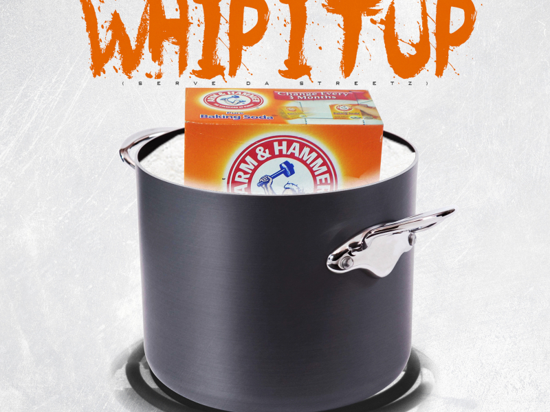 Whip It Up (Single)