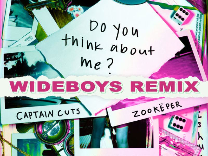Do You Think About Me (Wideboys Remix)