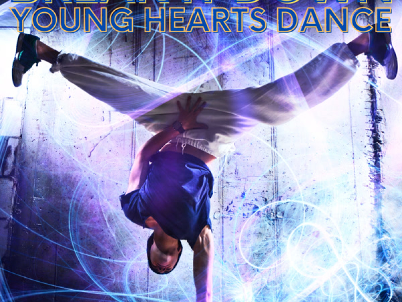 Break It Down! - Young Hearts Dance