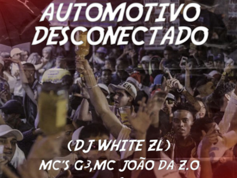 AUTOMOTIVO DESCONECTADO (Single)