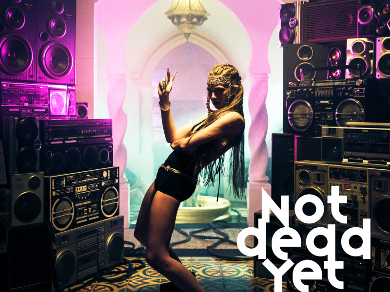 Not Dead Yet (Single)
