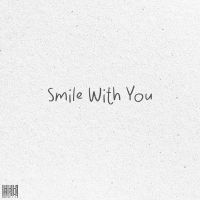 Smile With You (Single)