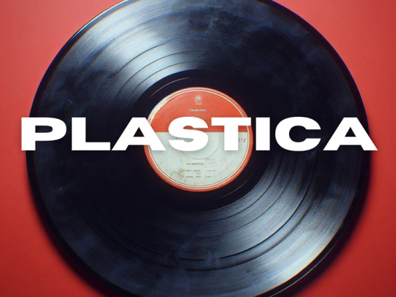 PLASTICA (Single)