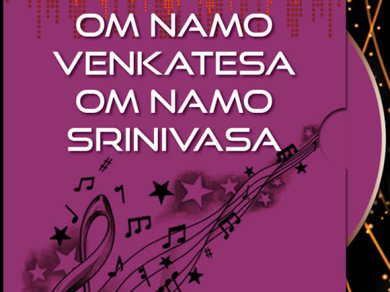 Om Namo Venkatesa Om Namo Srinivasa