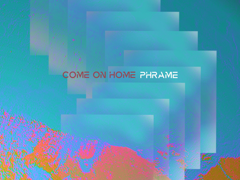 Come On Home (Single)