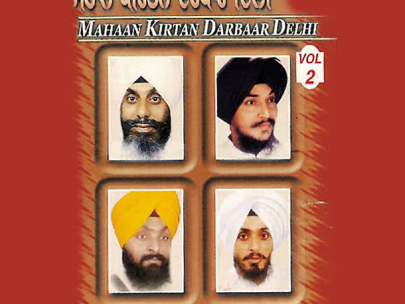 Mahaan Kirtan Darbaar,Delhi Vol-2