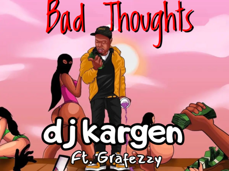 Bad Thoughts (Single)